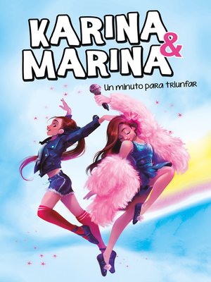 cover image of Karina & Marina 2--Un minuto para triunfar